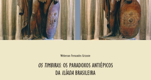 Os Timbiras. Os paradoxos antiépicos da Ilíada Brasileira