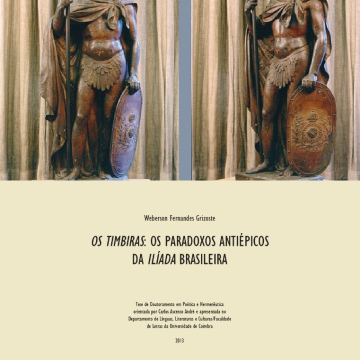 Os Timbiras. Os paradoxos antiépicos da Ilíada Brasileira