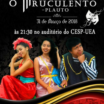 Relatório sobre a apresentação da peça latina Truculentus – ‘O truculento’ de Plauto